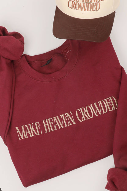 Make Heaven Crowded