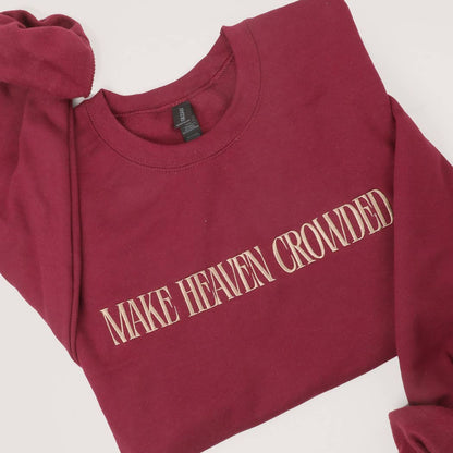 Make Heaven Crowded